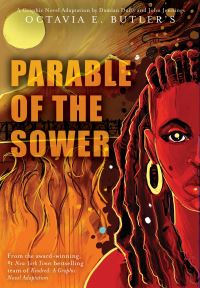 Book Cover for Octavia E. Butler's Parable of the Sower by Damian Duffy, Octavia E Butler