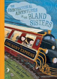 Book Cover for The Uncanny Express by Kara LaReau
