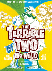 Book Cover for The Terrible Two Go Wild by Mac Barnett, Jory John