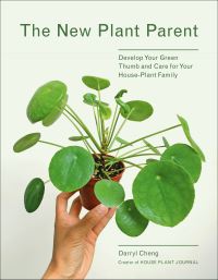 Book Cover for The New Plant Parent by Darryl Cheng