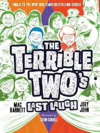 Book Cover for The Terrible Two's Last Laugh by Mac Barnett, Jory John