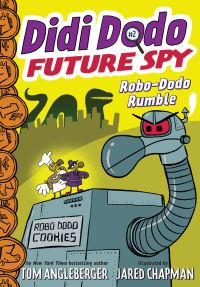 Book Cover for Robo-Dodo Rumble by Tom Angleberger
