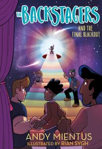 Book Cover for The Backstagers and the Final Blackout by Andy Mientus