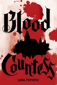 Book Cover for Blood Countess by Lana PopoviÔc