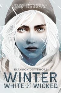 Book Cover for Winter, White and Wicked by Shannon Dittemore
