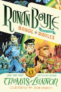 Book Cover for Ronan Boyle and the Bridge of Riddles (Ronan Boyle #1) by Thomas Lennon