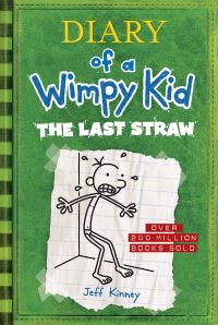 Book Cover for The Last Straw (Diary of a Wimpy Kid #3) by Jeff Kinney