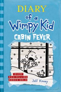 Book Cover for Cabin Fever (Diary of a Wimpy Kid #6) by Jeff Kinney