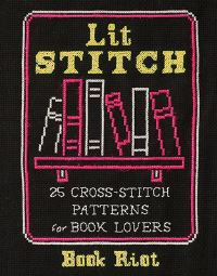 Book Cover for Lit Stitch by Book Riot, Shawna Tang