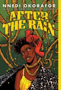 Book Cover for After the Rain by John Jennings, Nnedi Okorafor