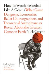 Book Cover for How to Watch Basketball Like a Genius by Nick Greene