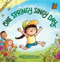 Book Cover for One Springy, Singy Day by Renée Kurilla