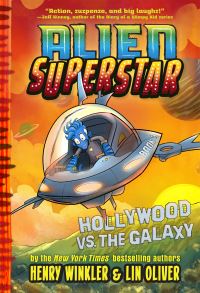 Book Cover for Hollywood Vs. The Galaxy by Henry Winkler, Lin Oliver