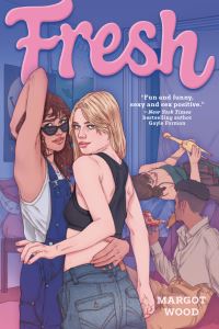 Book Cover for Fresh by Margot Wood