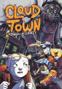 Book Cover for Cloud Town by Daniel McCloskey