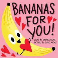 Book Cover for Bananas for You! by Sabrina Moyle