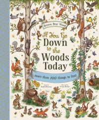 Book Cover for If You Go Down to the Woods Today by Rachel Piercey