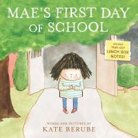 Book Cover for Mae's First Day of School by Kate Berube
