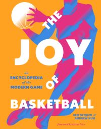 Book Cover for The Joy of Basketball by Ben Detrick