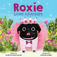 Book Cover for Roxie Loves Adventure by Sudipta BardhanQuallen