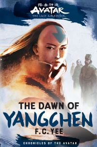 Book Cover for The Dawn of Yangchen by F C Yee