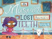 Book Cover for The Museum of Lost Teeth by Elyssa Friedland