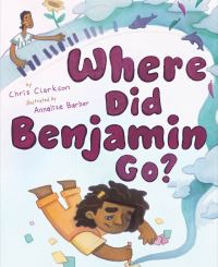 Book Cover for Where Did Benjamin Go? by Chris Clarkson