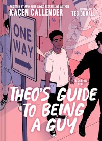 Book Cover for Theo's Guide to Being a Guy by Kacen Callender