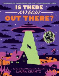 Book Cover for Is There Anybody Out There? (A Wild Thing Book) by Laura Krantz