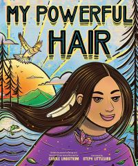 Book Cover for My Powerful Hair by Carole Lindstrom