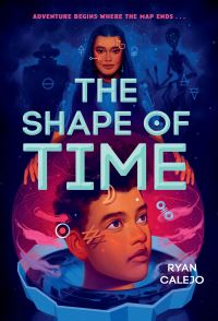 Book Cover for The Shape of Time (Rymworld Arcana, Book 1) by Ryan Calejo