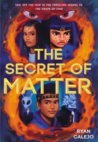 Book Cover for The Secret of Matter by Ryan Calejo