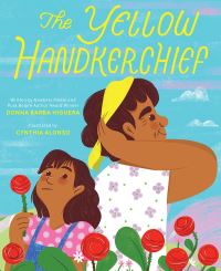 Book Cover for The Yellow Handkerchief by Donna Barba Higuera