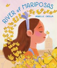 Book Cover for River of Mariposas by Mirelle Ortega