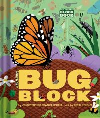 Book Cover for Bugblock by Christopher Franceschelli, Abrams Publishing company