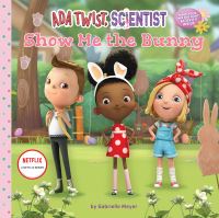 Book Cover for Show Me the Bunny by Gabrielle Meyer