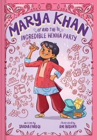Book Cover for Marya Khan and the Incredible Henna Party by Saadia Faruqi