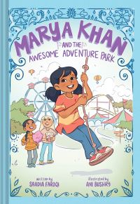 Book Cover for Marya Khan and the Awesome Adventure Park by Saadia Faruqi