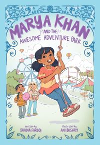 Book Cover for Marya Khan and the Awesome Adventure Park (Marya Khan #4) by Saadia Faruqi