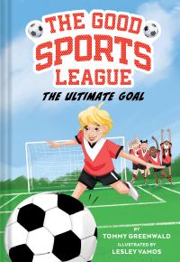 Book Cover for The Ultimate Goal by Tommy Greenwald