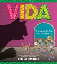 Book Cover for Vida by Duncan Tonatiuh