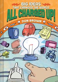 Book Cover for All Charged Up! by Don Brown