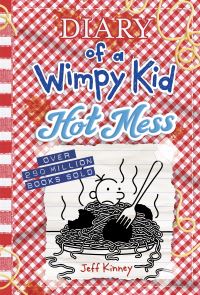Book Cover for Hot Mess (Diary of a Wimpy Kid Book 19) by Jeff Kinney