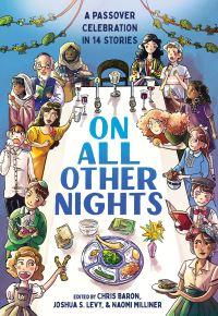 Book Cover for On All Other Nights by Chris Baron, Joshua Levy, Naomi Milliner, Shannon Hochman