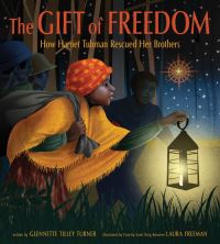 Book Cover for The Gift of Freedom by Glennette Tilley Turner