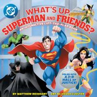 Book Cover for What's Up, Superman and Friends? (A Pop Magic Book) by Matthew Reinhart