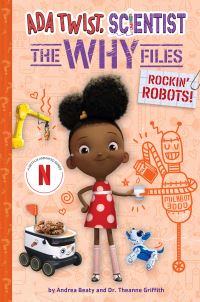 Book Cover for Rockin' Robots! (Ada Twist, Scientist by Andrea Beaty, Dr Theanne Griffith