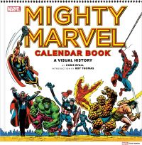 Book Cover for Mighty Marvel Calendar Book by Chris Ryall