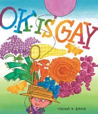 Book Cover for O.K. Is Gay by Vincent X Kirsch