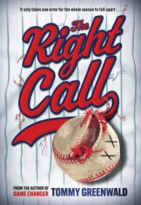 Book Cover for The Right Call by Tommy Greenwald